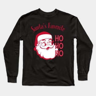 Santa's favorite ho ho ho Long Sleeve T-Shirt